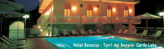 Hotel Benacus in Torri del Benaco - Garda Lake